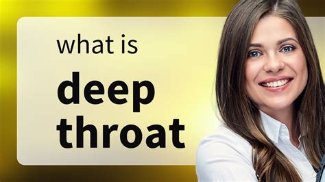throatpie definition|Deep Throat Meaning & Origin .